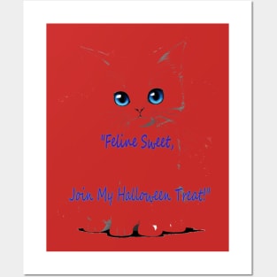 "Feline Sweet, Join My Halloween Treat!" Posters and Art